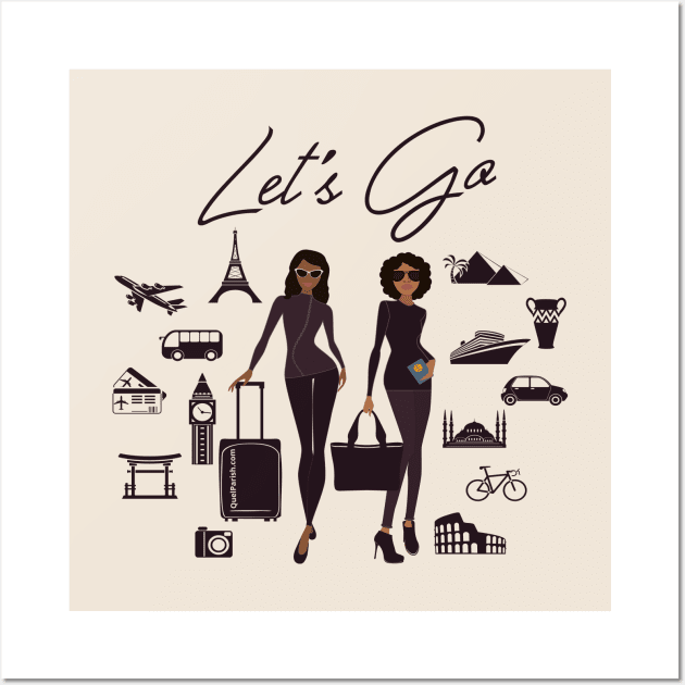 Let's Go, Girl. Wall Art by quelparish